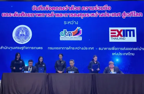 Agricultural Office, Trade Negotiation Department, and EXIM Bank Sign MOU to Link FTA and Financial Data to Support Thai Agricultural Exports
