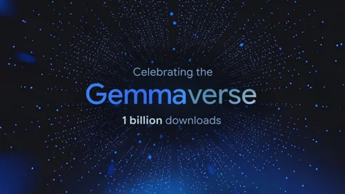 Google's Gemma Model Exceeds 1 Billion Downloads with Over 100,000 Derived Models