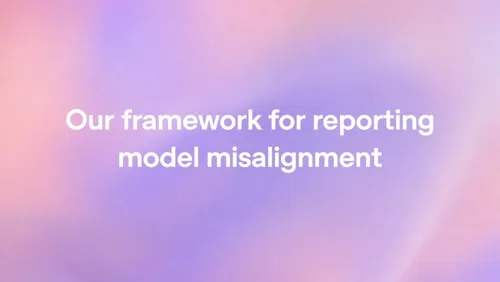 OpenAI Releases Framework for Reporting AI Misalignment Issues, Reveals 6 New Incidents in Past 6 Months
